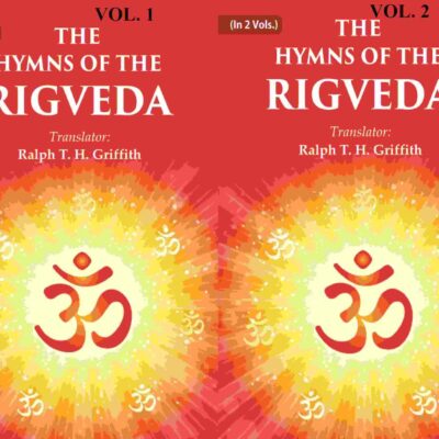The Hymns of the Rigveda 2 Vols. Set [Hardcover]