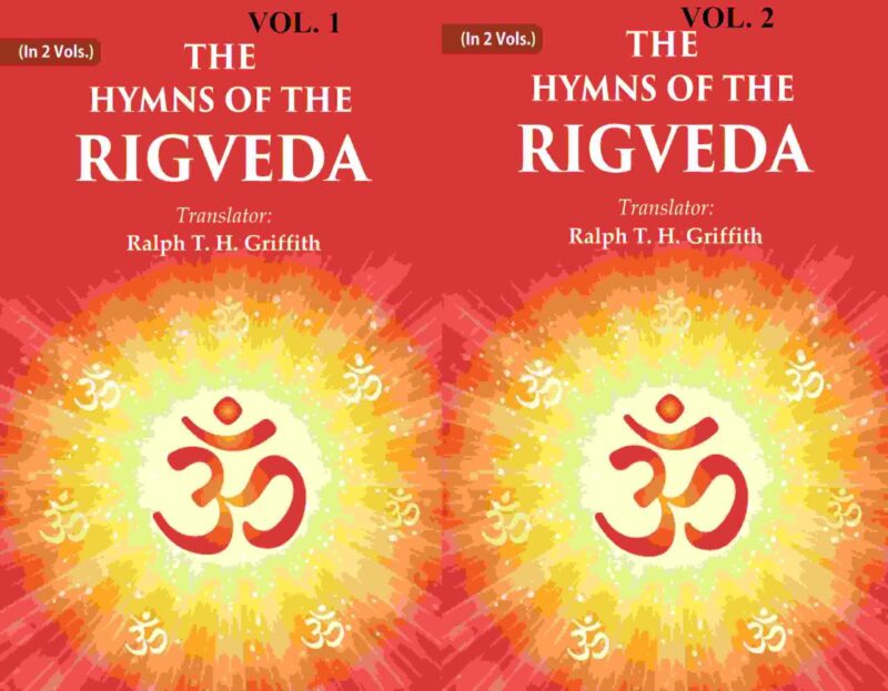 The Hymns of the Rigveda 2 Vols. Set [Hardcover]