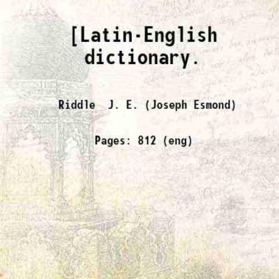 Latin-English dictionary.
