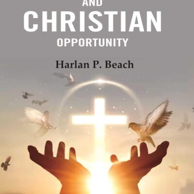 India and Christian Opportunity [Hardcover]