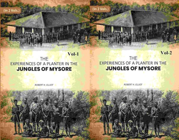 The Experiences of a Planter in the Jungles of Mysore 2 Vols. Set