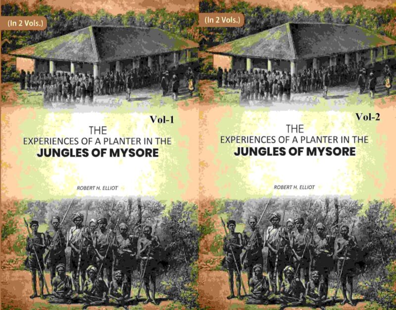 The Experiences of a Planter in the Jungles of Mysore 2 Vols. Set