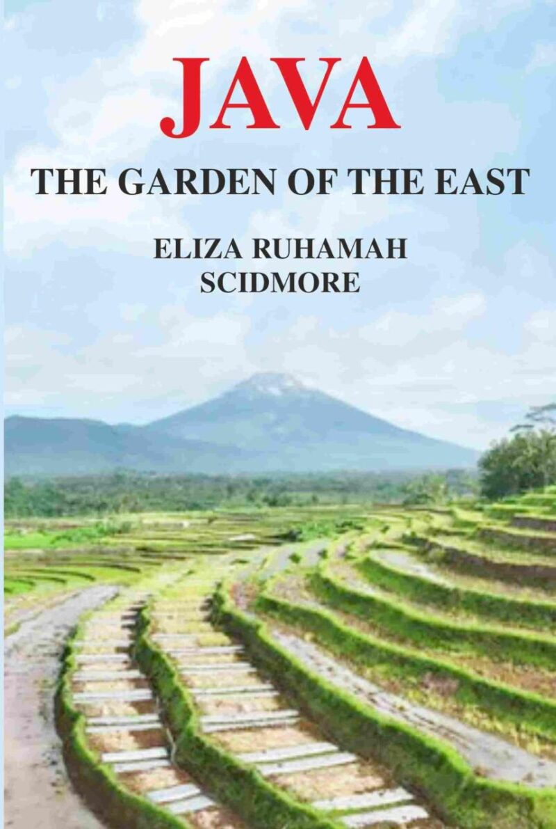 Java the Garden of the East [Hardcover]