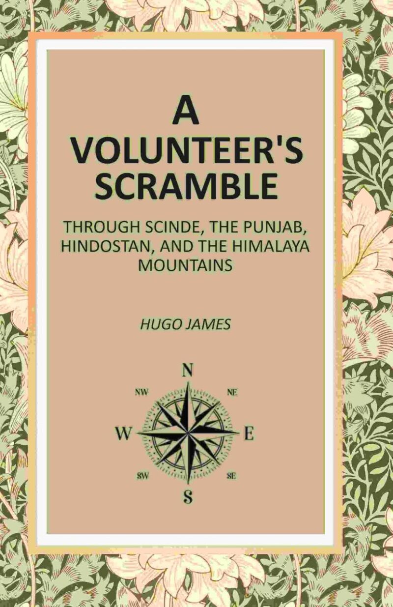 A Volunteer's Scramble: Through Scinde