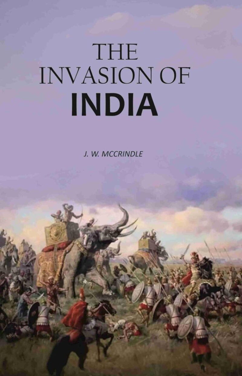 The invasion of India [Hardcover]