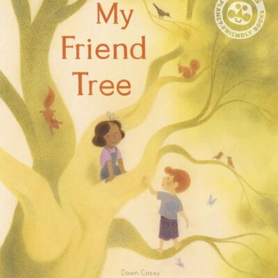 My Friend Tree