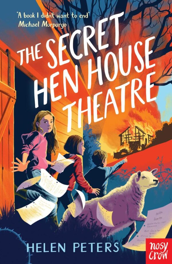 The Secret Hen House Theatre: Hannah's Farm Series (Helen Peters Series)