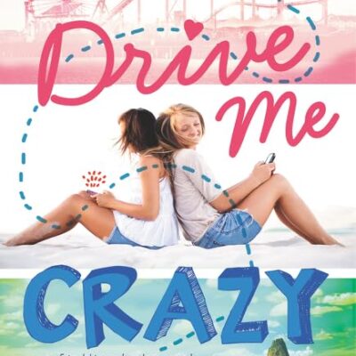Drive Me Crazy