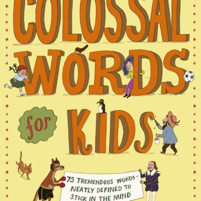 Colossal Words For Kids