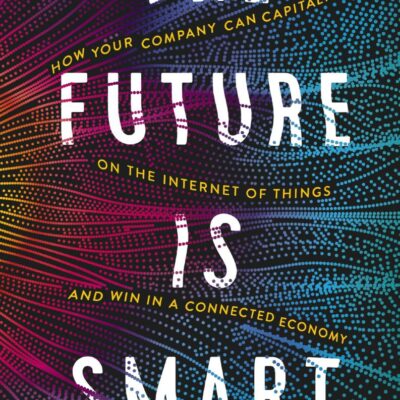 The Future Is Smart