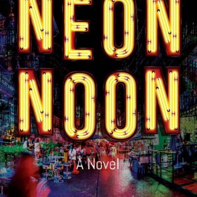 Neon Noon