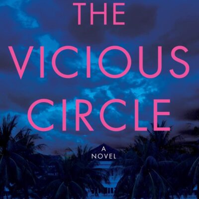 The Vicious Circle: A Novel