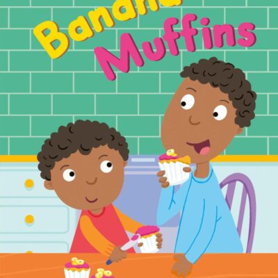 Banana Muffins (Phonics Step 6): Read It Yourself - Level 0 Beginner Reader