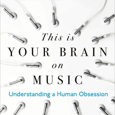 This is Your Brain on Music