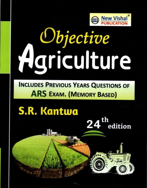 Objective Agriculture of ARS Exam By S R Kantwa (24th Edition