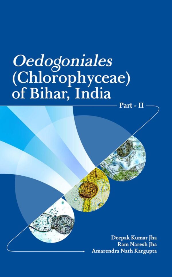 Oedogoniales (Chlorophyceae) of Bihar