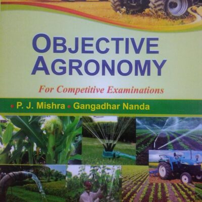 Objective Agronomy for Competitive Examinations (PB)