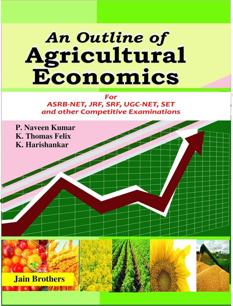 An Outline of Agricultural Economics: For ASRB-NET
