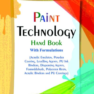 Paint Technology Hand Book with Formulations (Acrylic Emulsion