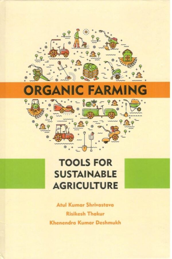 Organic Farming: Tools for Sustainable Agriculture
