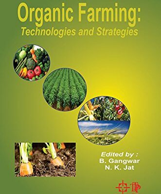 Organic Farming: Technologies and Strategies
