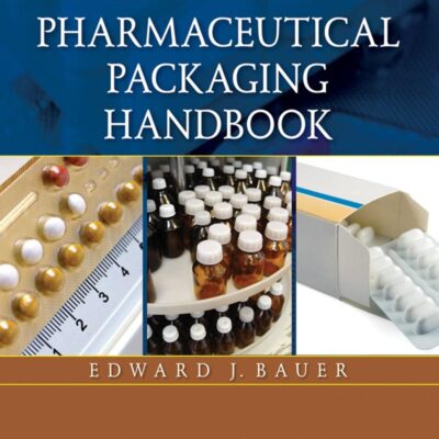 Pharmaceutical Packaging Handbook