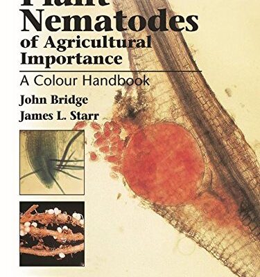 PLANT NEMATODES OF AGRICULTURAL IMPORTANCE: A COLOUR HANDBOOK (ORIGINAL PRICE £ 55.99)
