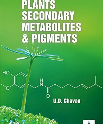 Plants Secondary Metabolites and Pigments