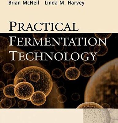 PRACTICAL FERMENTATION TECHNOLOGY (ORIGINAL PRICE $ 222.00)