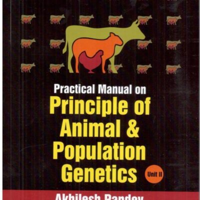 Practical Manual on Principle of Animal & Population Genetics Unit II