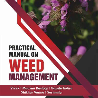 Practical Manual on Weed Management
