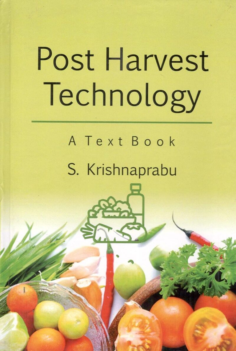 Postharvest Technology: A Textbook