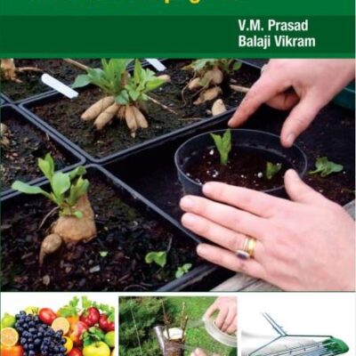 Practical Manual on Fundamentals of Horticulture & Plant Propagation