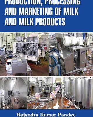 Production Processing and Marketing of Milk and Milk Products