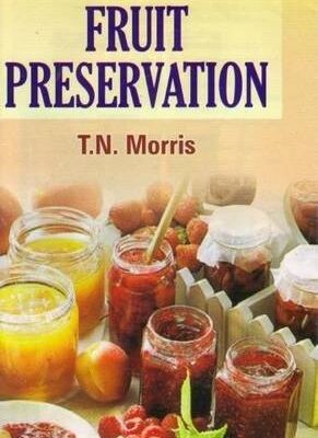 Principles of Fruit Preservation