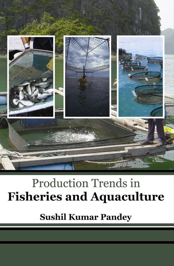 Production Trends in Fisheries and Aquaculture