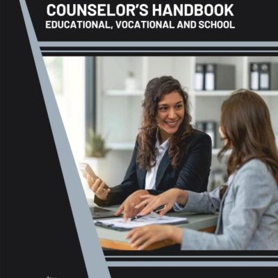 Professional Counselor'S Handbook: Educational Vocational and School