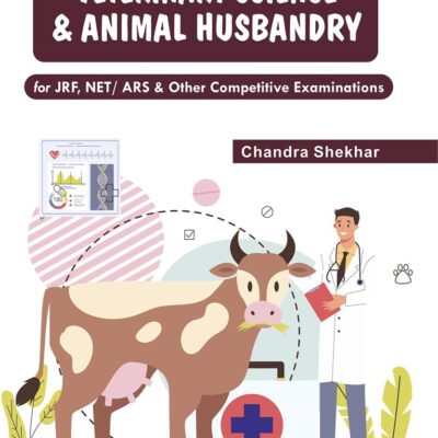 Questions Bank on Veterinary Science and Animal Husbandry: For JRF
