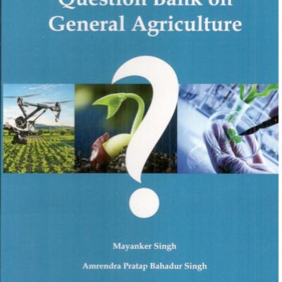 Question Bank on General Agriculture