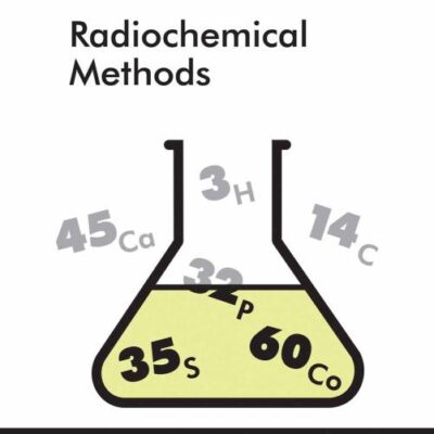 RADIOCHEMICAL METHODS (PART OF ACOL SERIES) (ORIGINAL PRICE $ 205.00)