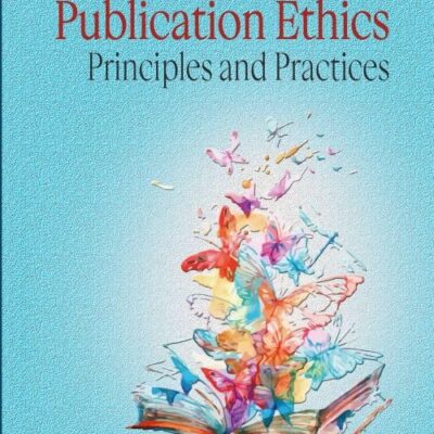 RESEARCH AND PUBLICATION ETHICS