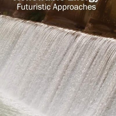 Renewable Energy: Futuristic Approaches