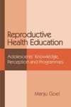 REPRODUCTIVE HEALTH EDUCATION: ADOLESCENTS KNOWLEDGE