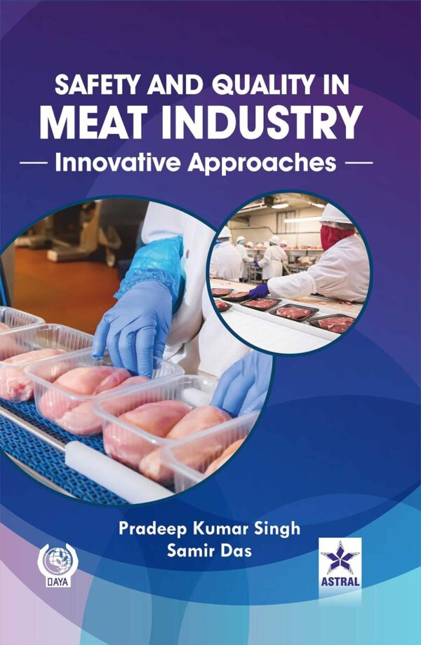 Safety and Quality in Meat Industry: Innovative Approaches (9789390435036)