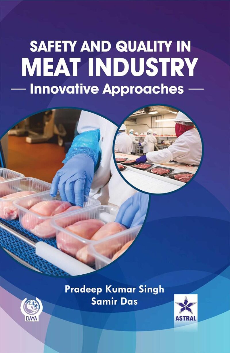 Safety and Quality in Meat Industry: Innovative Approaches (9789390435036)