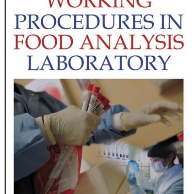 Safety and Working Procedures in Food Analysis Laboratory
