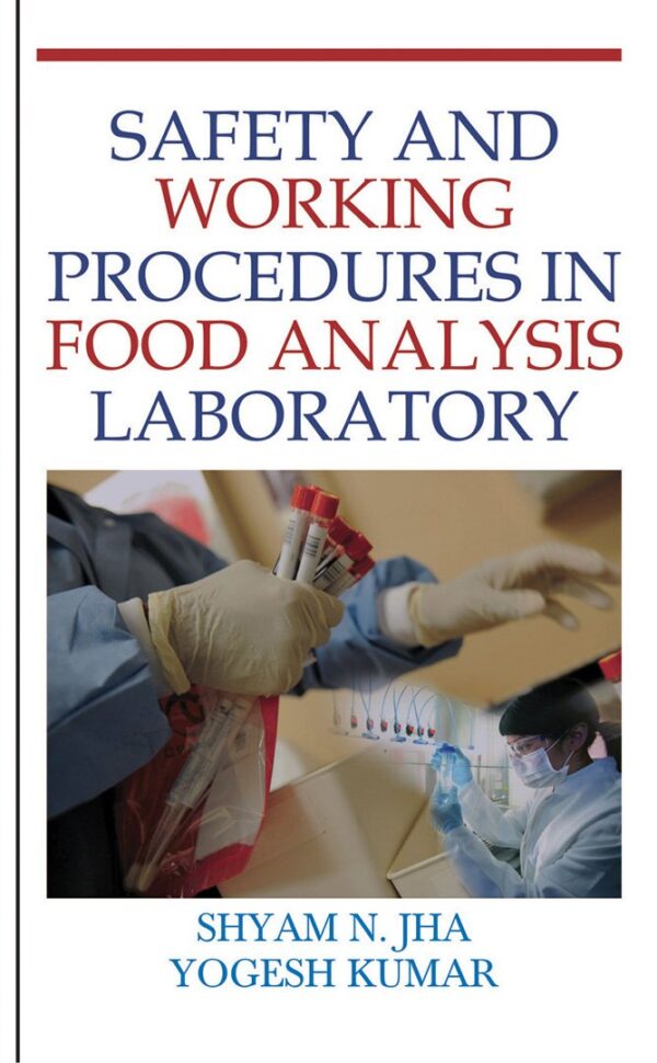 Safety and Working Procedures in Food Analysis Laboratory
