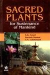 Sacred Plants for Sustenance of Mankind