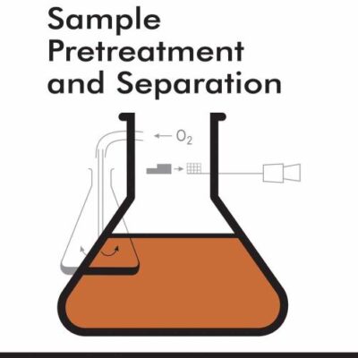 SAMPLE PRETREATMENT AND SEPARATION (PART OF ACOL SERIES)