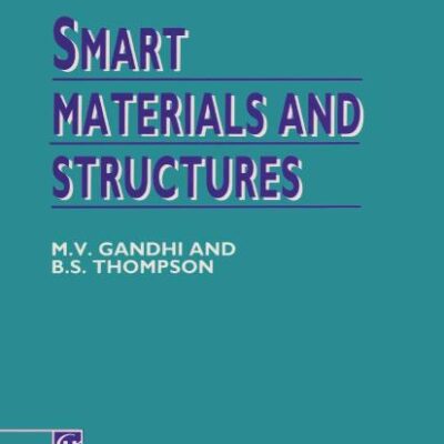 Smart Materials and Structures
